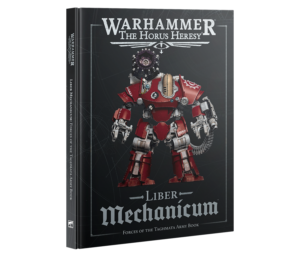 Liber Mechanicum – Forces of the Taghmata Army Book